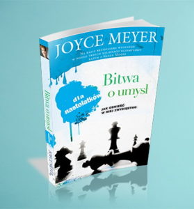 Bitwa o umysł dla nastolatków - Joyce Meyer